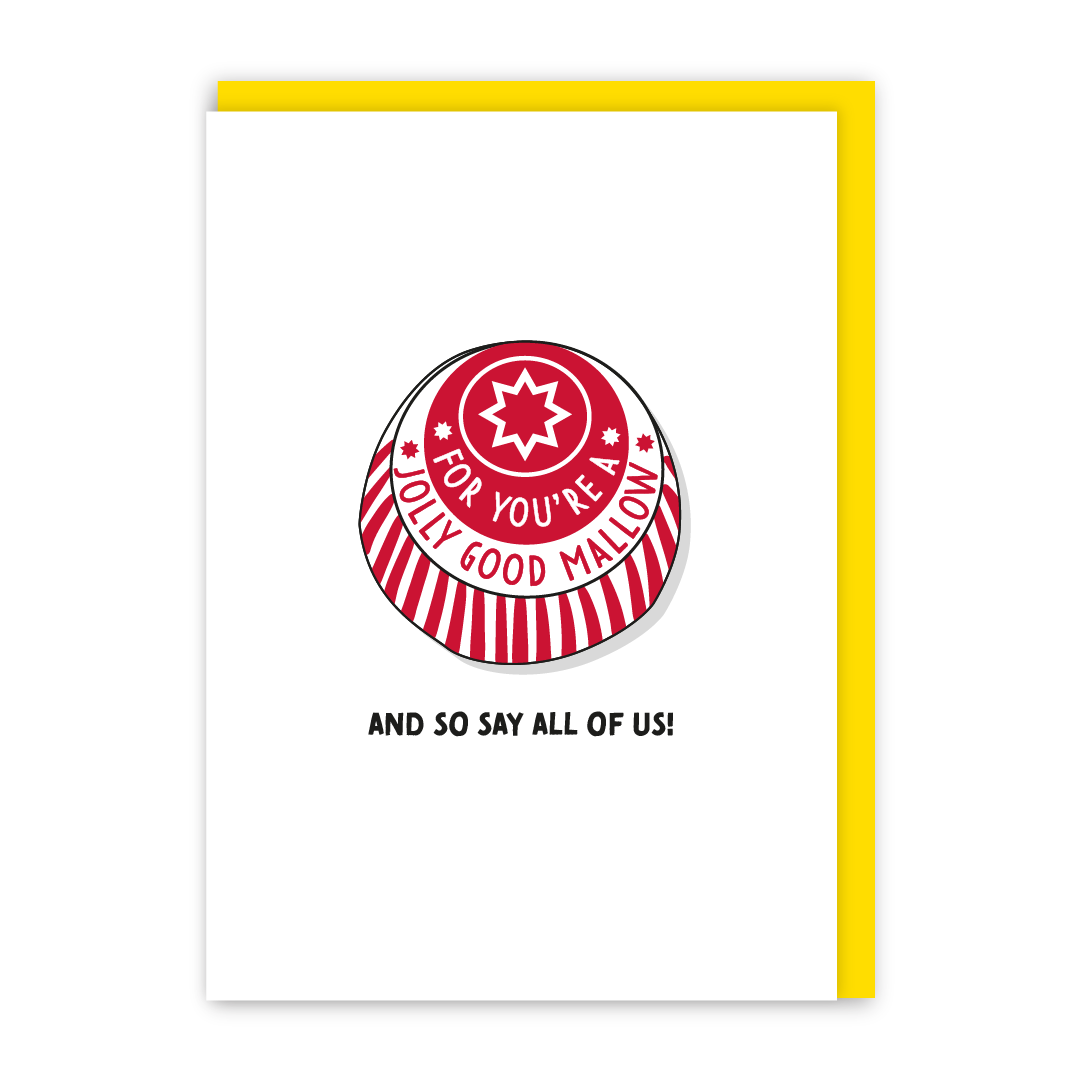 Jolly Good Mallow Birthday Card