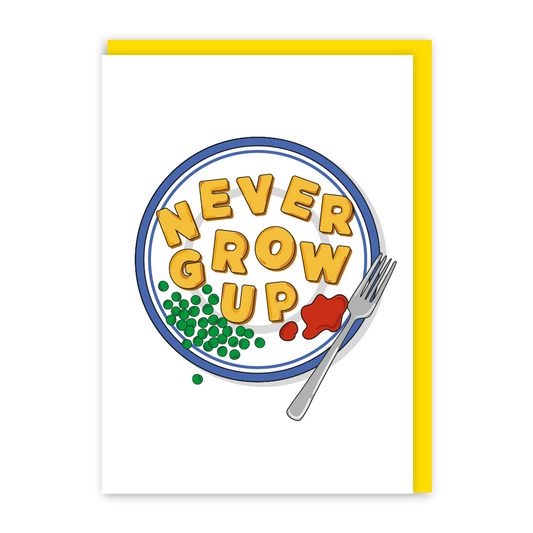 Never Grow Up Card
