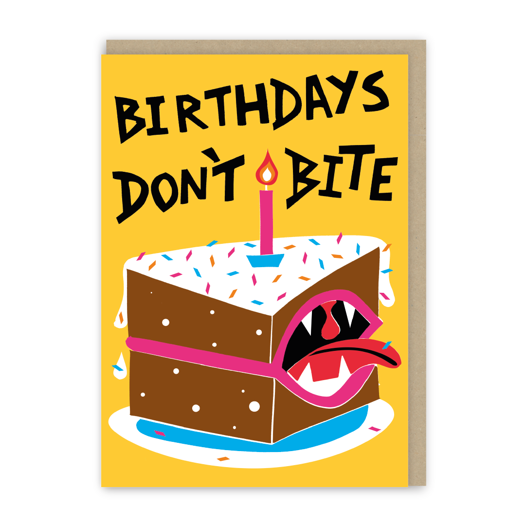 Birthdays Don't Bite Card