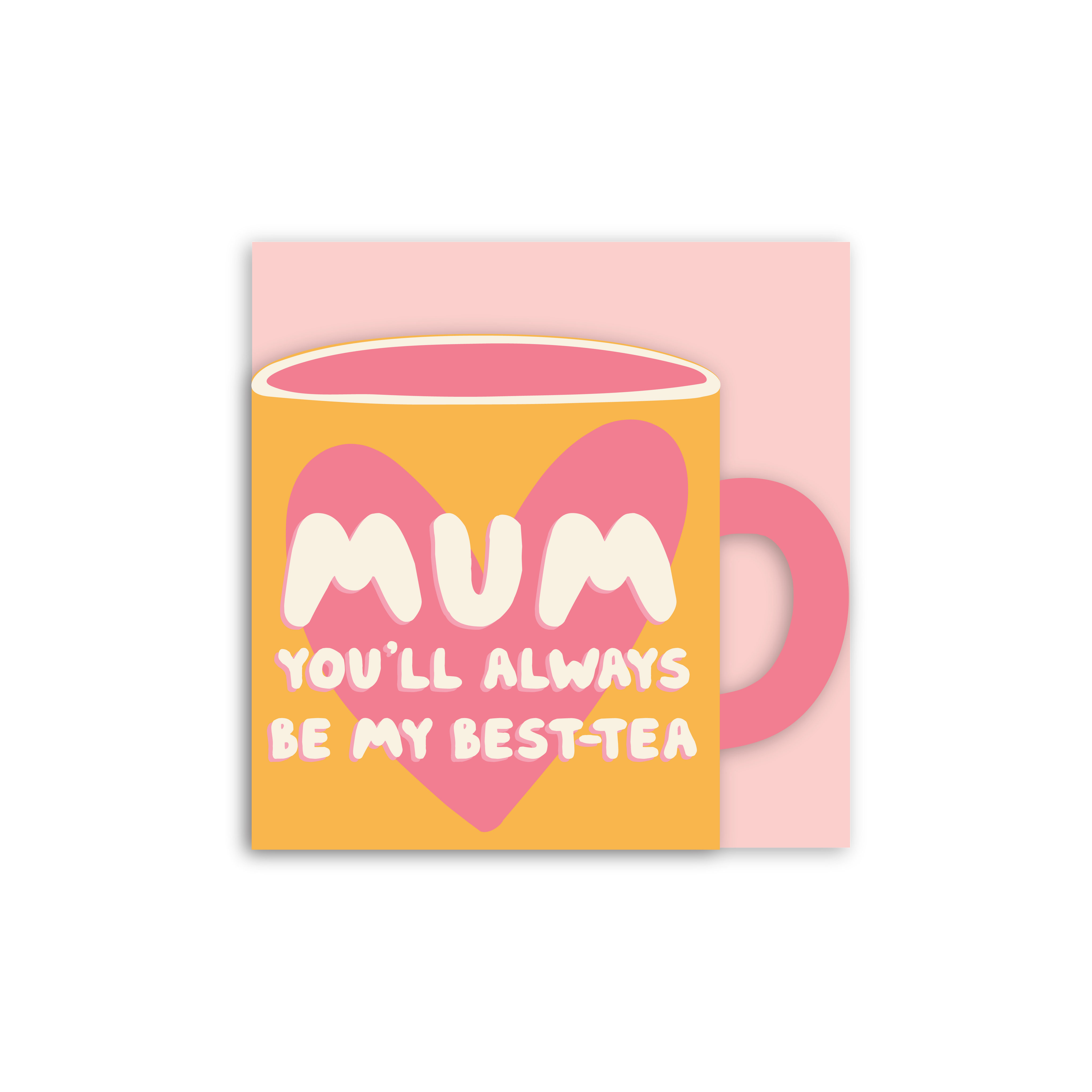 Mum Always Be My Besttea Cup Shaped Card-zoom-1