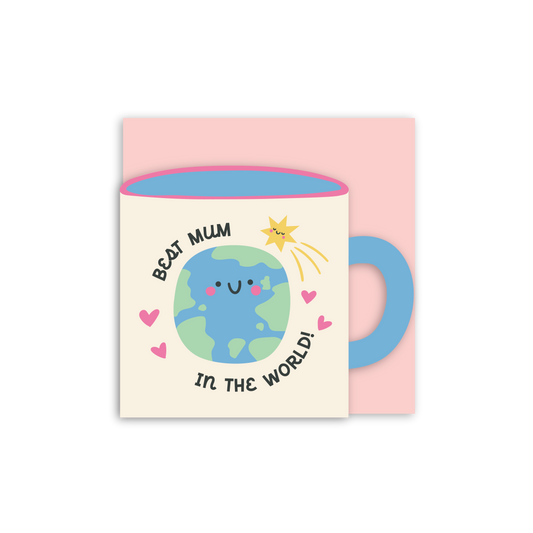 Best Mum In the World Cup Shaped Card