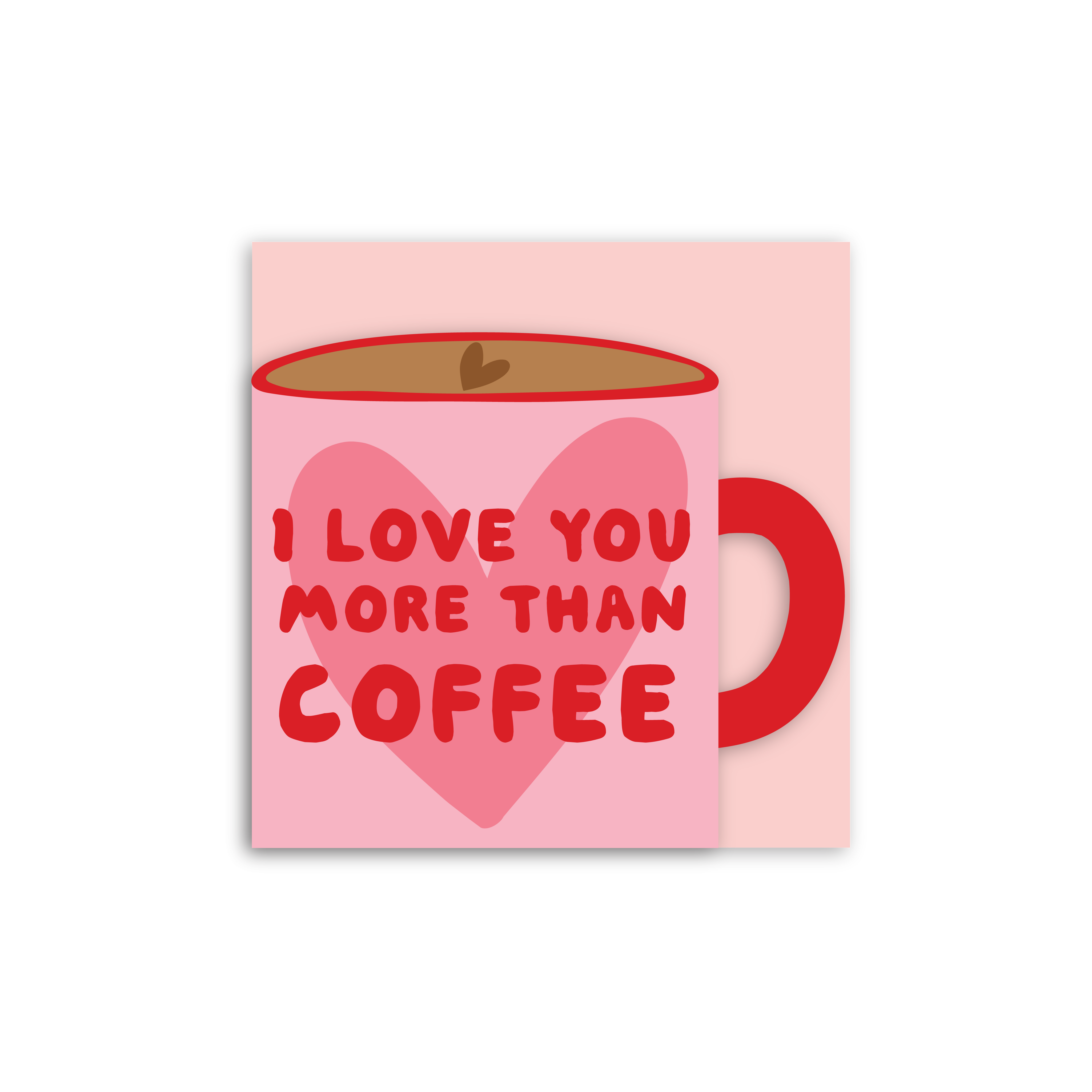 Love You More than Coffee Cup Shaped Card-zoom-1