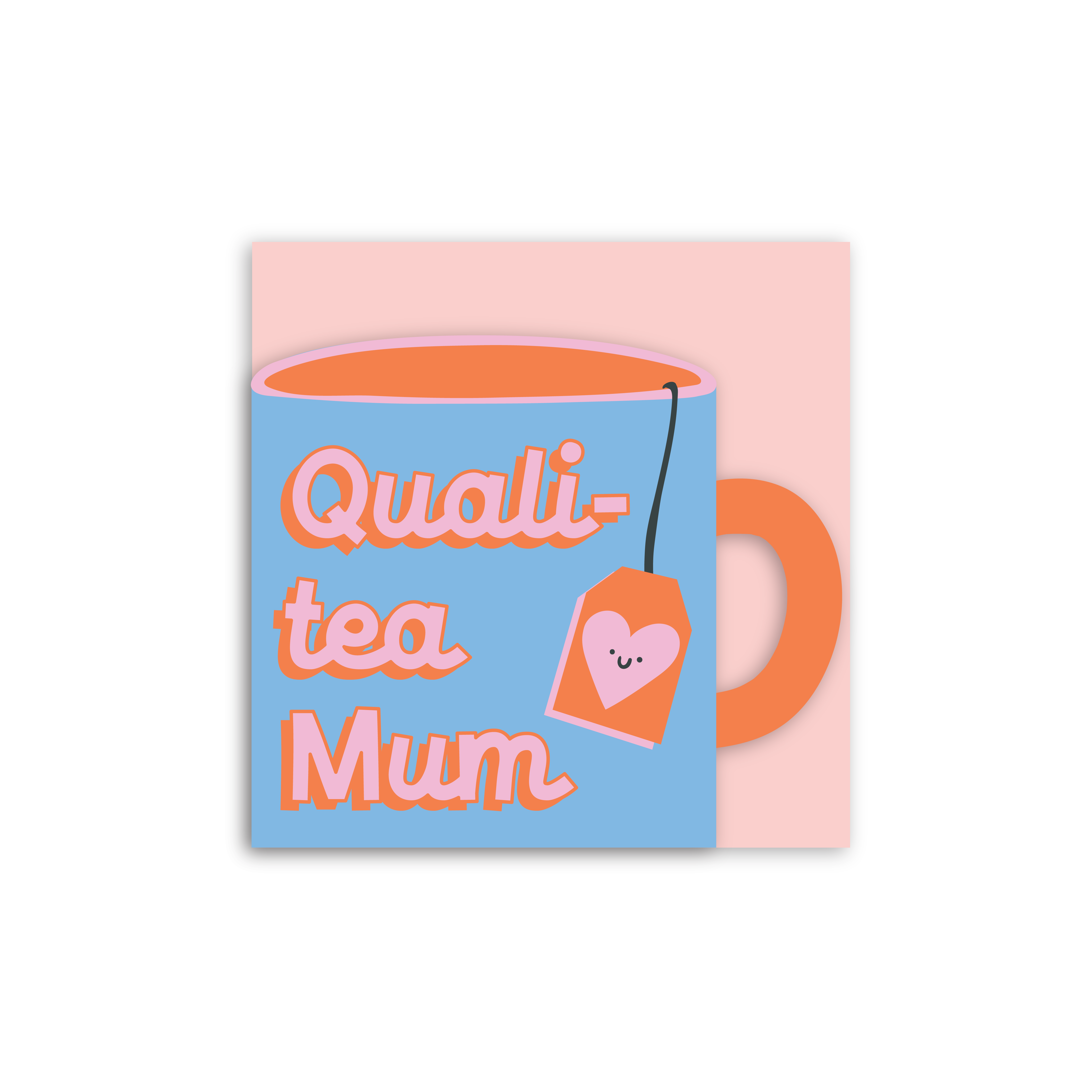 Qualitea Mum Cup Shaped Card