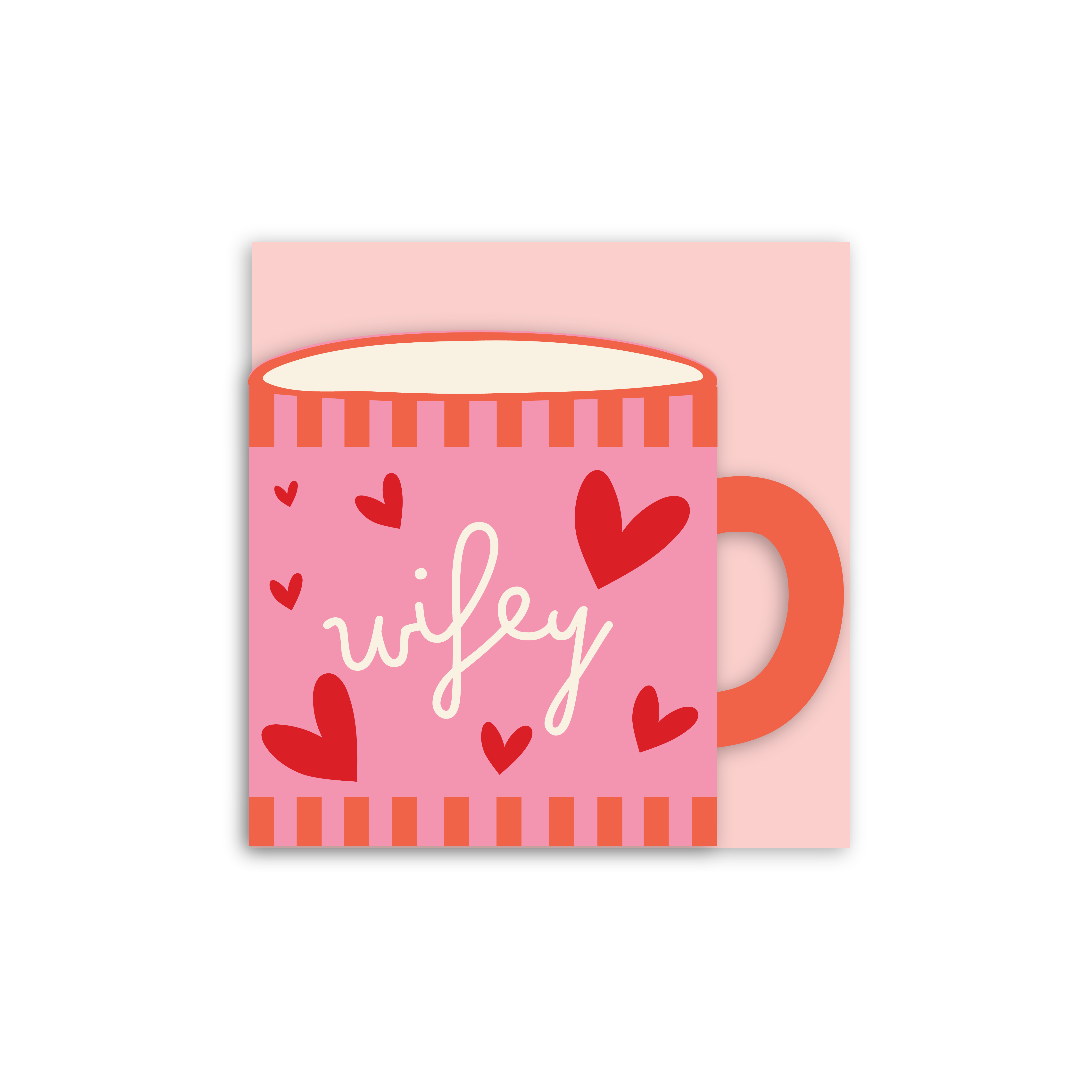Wifey Cup Shaped Card