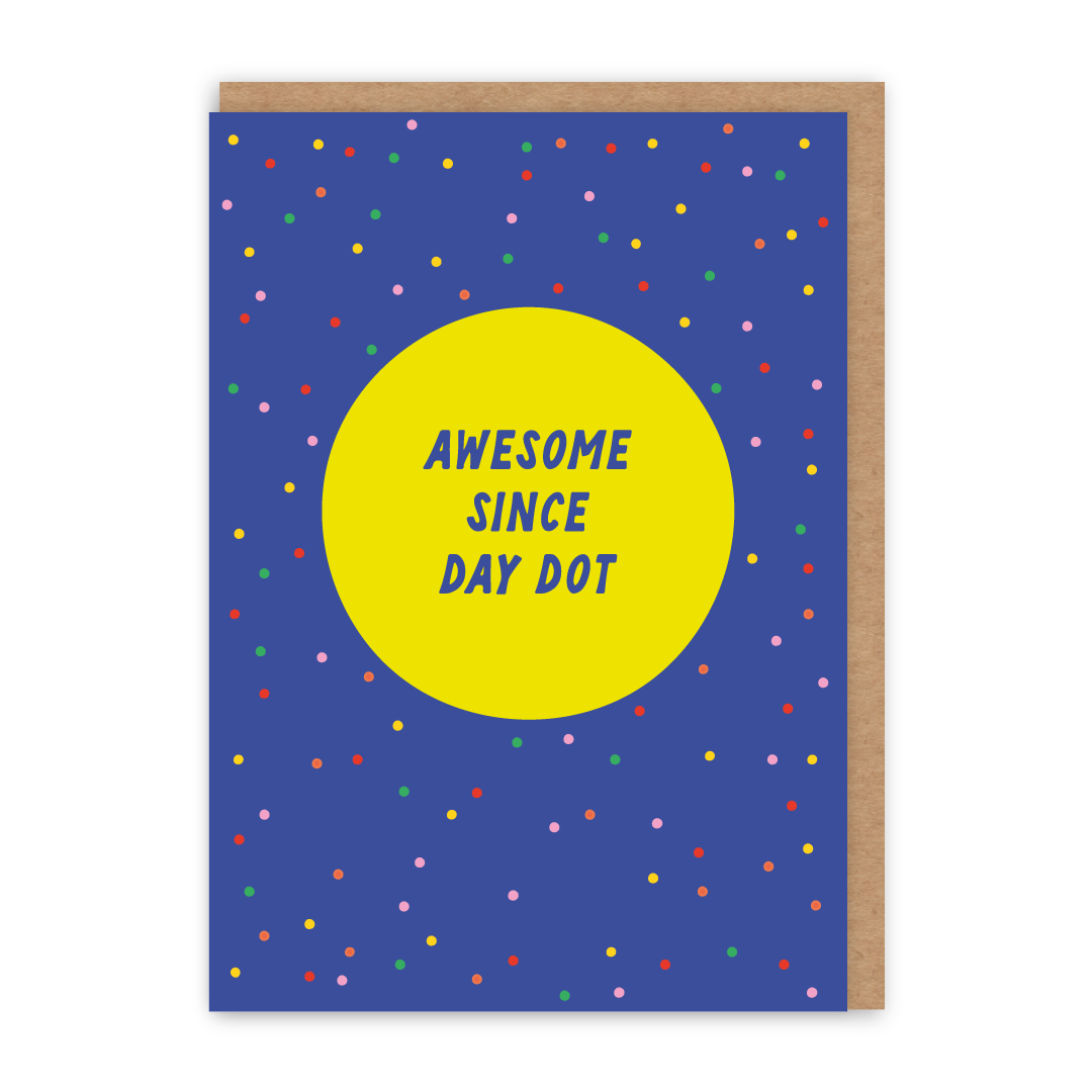 Awesome Since Day Dot Celebration Card-zoom-1