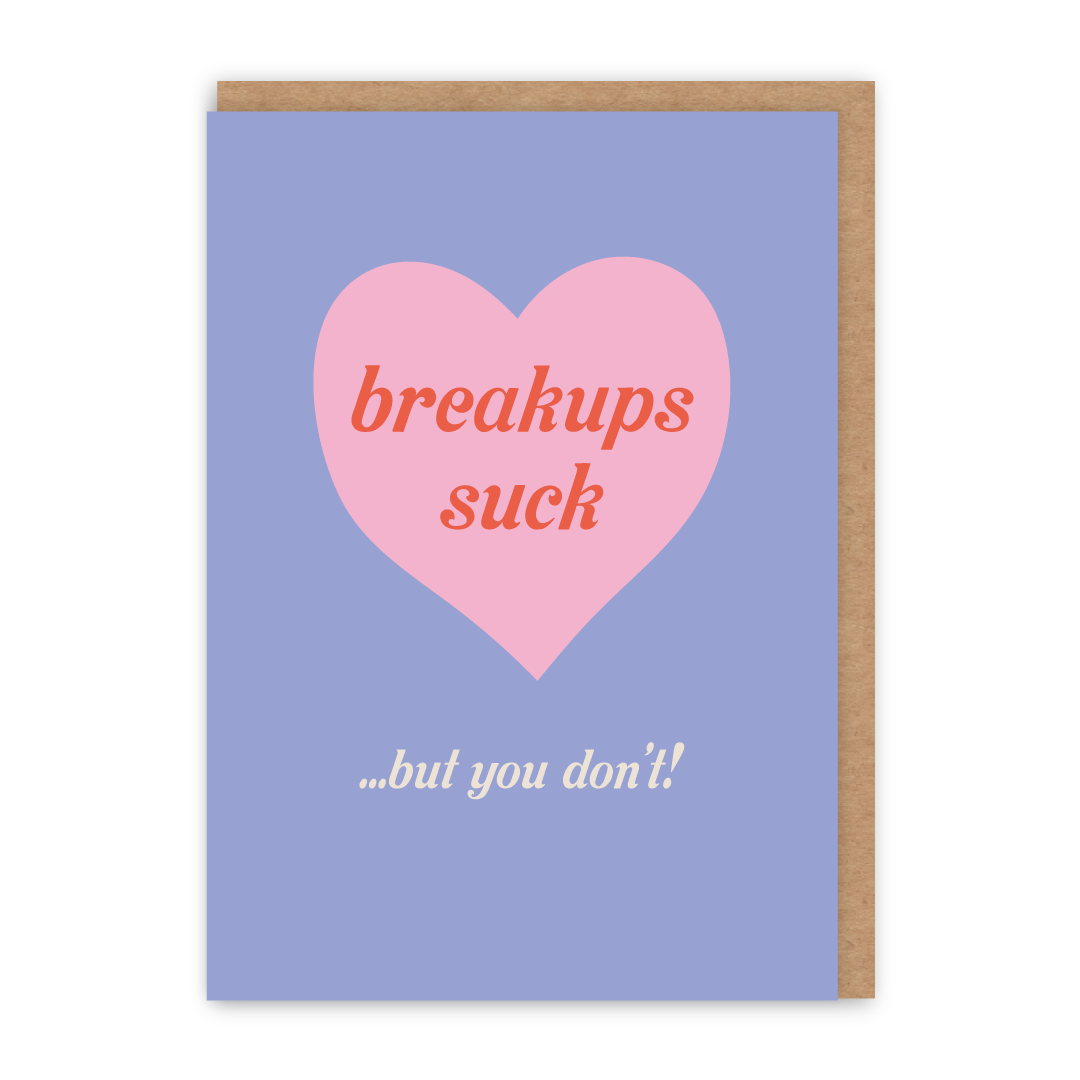 Break Up Suck Card