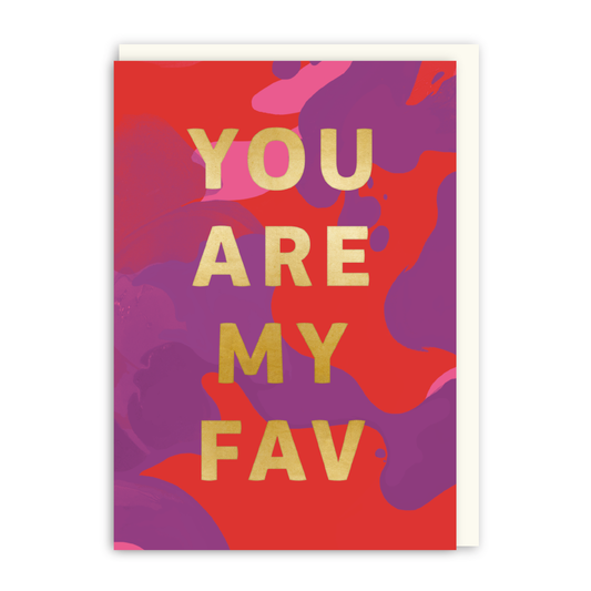 You Are My Fav Card