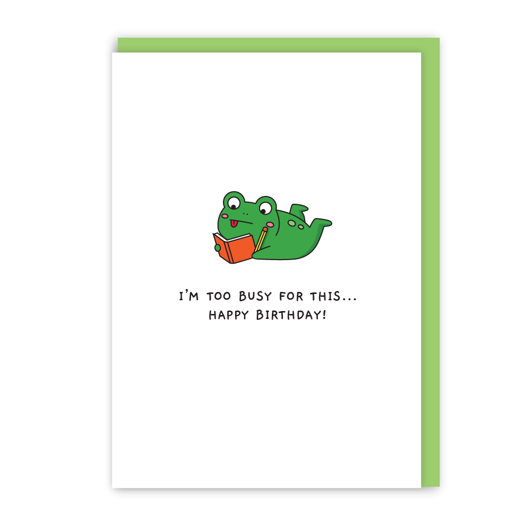 Too Busy For This Birthday Card